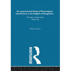 An Experimental Study of Phonological Interference in the English of Hungarians