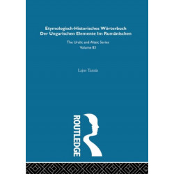 Etymologisch-Historisches Worterbuch der Ungarischen Elemente in Rumanischen