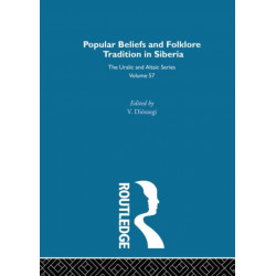 Religious Beliefs and Folklore of the Siberian Peoples