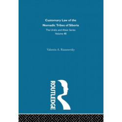 Customary Law of the Nomadic Tribes of Siberia