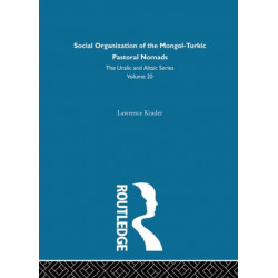 Social Organization of the Mongol-Turkic Pastoral Nomads