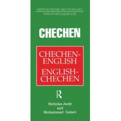 Chechen-English English-Chechen Dictionary and Phrasebook