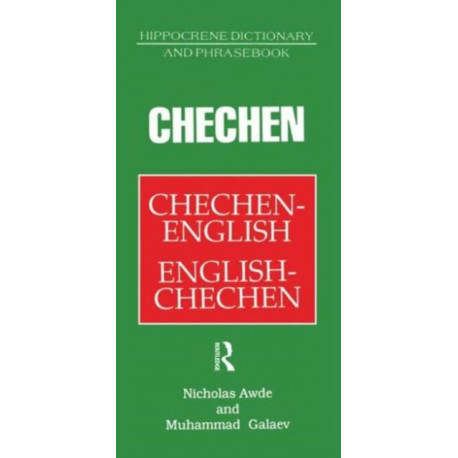 Chechen-English English-Chechen Dictionary and Phrasebook