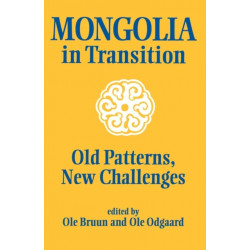 Mongolia in Transition: Old Patterns, New Challenges