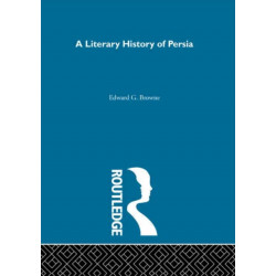 A Literary History of Persia: 4 Volume Set