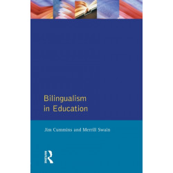 Bilingualism in Education: Aspects of theory, research and practice