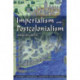 Imperialism and Postcolonialism