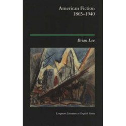 American Fiction 1865 - 1940