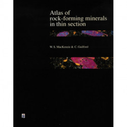 Atlas of the Rock-Forming Minerals in Thin Section