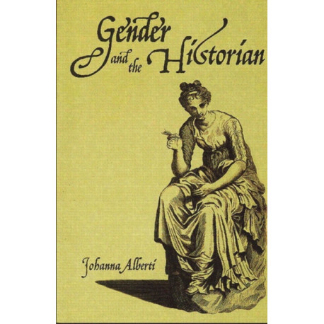 Gender and the Historian