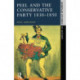 Peel and the Conservative Party 1830-1850