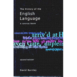 The History of the English Language: A Source book