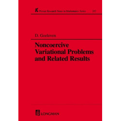 Noncoercive Variational Problems and Related Results