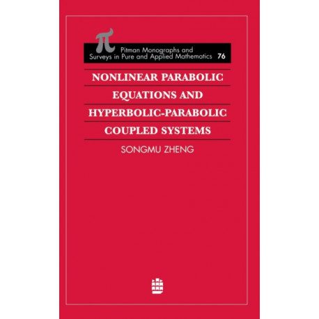 Nonlinear Parabolic Equations and Hyperbolic-Parabolic Coupled Systems