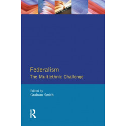 Federalism: The Multiethnic Challenge