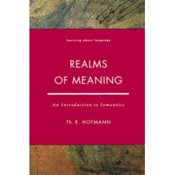Realms of Meaning: An Introduction to Semantics