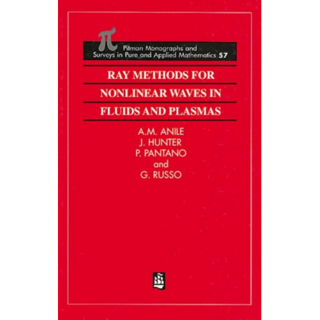 Ray Methods for Nonlinear Waves in Fluids and Plasmas