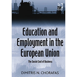 Education and Employment in the European Union: The Social Cost of Business