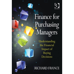 Finance for Purchasing Managers: Understanding the Financial Impact of Buying Decisions