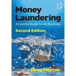 Money Laundering: A Concise Guide for All Business
