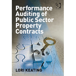 Performance Auditing of Public Sector Property Contracts
