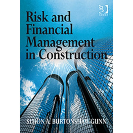 Risk and Financial Management in Construction