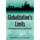 Globalization's Limits: Conflicting National Interests in Trade and Finance