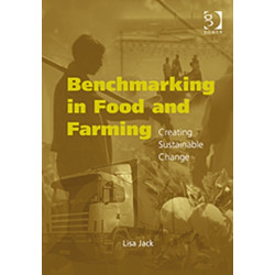 Benchmarking in Food and Farming: Creating Sustainable Change
