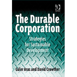 The Durable Corporation: Strategies for Sustainable Development