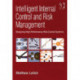 Intelligent Internal Control and Risk Management: Designing High-Performance Risk Control Systems