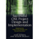 Successful OSS Project Design and Implementation: Requirements, Tools, Social Designs and Reward Structures