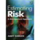 Estimating Risk: A Management Approach