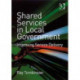 Shared Services in Local Government: Improving Service Delivery