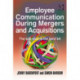 Employee Communication During Mergers and Acquisitions