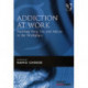 Addiction at Work: Tackling Drug Use and Misuse in the Workplace