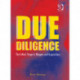 Due Diligence: The Critical Stage in Mergers and Acquisitions