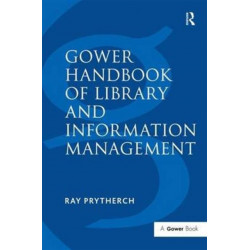 Gower Handbook of Library and Information Management