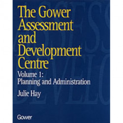 The Gower Assessment and Development Centre: Planning and Administration