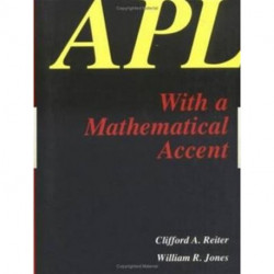 APL with a Mathematical Accent: with a Mathematical Accent