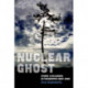 Nuclear Ghost: Atomic Livelihoods in Fukushima's Gray Zone