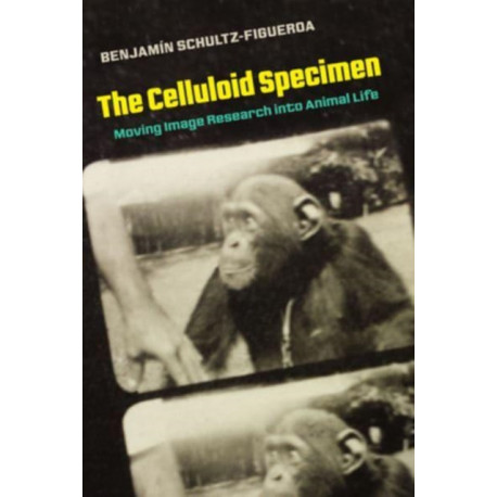 The Celluloid Specimen: Moving Image Research into Animal Life