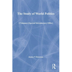 The Study of World Politics: 2 Volumes (Special Introductory Offer)