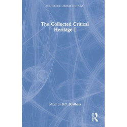 The Collected Critical Heritage I