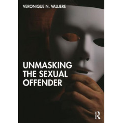 Unmasking the Sexual Offender