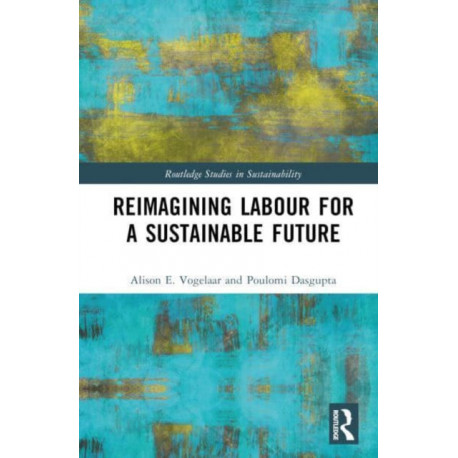 Reimagining Labor for a Sustainable Future
