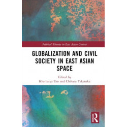 Globalization and Civil Society in East Asian Space