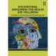 Occupational Wholeness for Health and Wellbeing: A Guide to Re-thinking and Re-planning Life