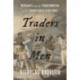 Traders in Men: Merchants and the Transformation of the Transatlantic Slave Trade