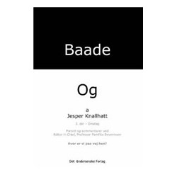 Baade - og Onsdag: Hvor er vi paa vej hen?