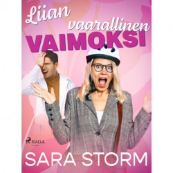 Liian vaarallinen vaimoksi